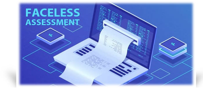 Section 144B: The Framework of the Faceless Assessment Scheme