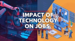 Impact of technology on jobs