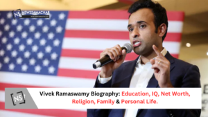 Vivek Ramaswamy Biography: Education, IQ, Net Worth, Religion, Family & Personal Life